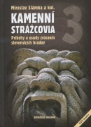Kamenní strážcovia III. (1. akosť) (kolektív, Miroslav Slámka)