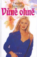 Vůně ohně (Lenka Stránská)