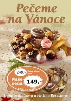 Pečeme na Vánoce (Hana Sedláčková, Pavlína Berzsiová)