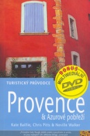 Provence a Azurové pobřeží + bonus multimediální DVD video (Kate Baillie, Chris Pitts, Neville Walker)