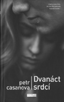 Dvanáct srdcí (Petr Casanova)