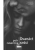 Dvanáct srdcí (Petr Casanova)