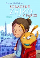 Stratený zajko v Paríži (1. akosť) (Adela Režná, Diana Mašlejová)