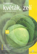 Pěstujeme květák,zelí a dalš.. (Ivan Malý)