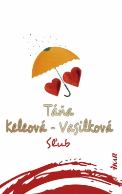 Sľub, 2. vydanie (Táňa Keleová-Vasilková)