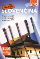 Hravá slovenčina 7 iŠVP - pracovný zošit (M. Civáňová, B. Gajdošová, K. Kirinovičová, Mária Andrejčáková, Lucia Žigová)