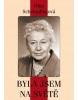 Olga Scheinpflugová: byla jsem na světě (1. akosť) (Olga Scheinpflugová)