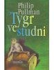 Tygr ve studni (Philip Pullman)