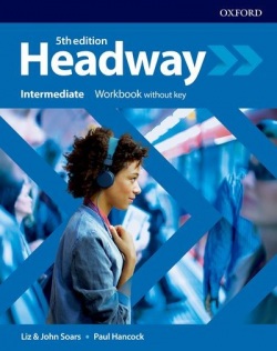New Headway, 5th Edition Intermediate Workbook w/o Key - Pracovný zošit