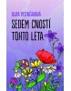 Sedem cností tohto leta (Silvia Bystričanová)