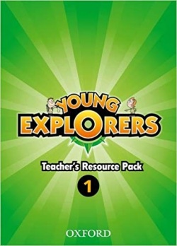 Young Explorers 1 Teacher's Resource Pack (Nina Lauder, S. Evans, Sara Torres, Paul Shipton)