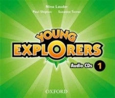 Young Explorers 1 Class Audio CDs (Nina Lauder, S. Evans, Sara Torres, Paul Shipton)