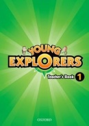 Young Explorers 1 Teacher's Book - Metodická príručka (Lauder, N. - Torres, S. - Evans, S. - Shipton, P.)