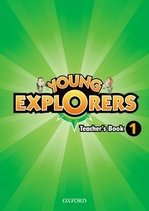 Young Explorers 1 Teacher's Book - Metodická príručka (Nina Lauder, S. Evans, Sara Torres, Paul Shipton)