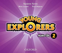 Young Explorers 2 Class Audio CDs (Nina Lauder, S. Evans, Sara Torres, Paul Shipton)