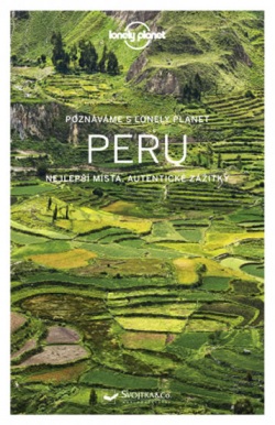Poznáváme Peru - Lonely Planet (Carolyn McCarthy, Alex Egerton, Brendan Sainsbury)