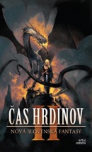 Čas hrdinov II (Alexandra Pavelková, Martin Králik)