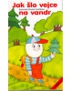 Jak šlo vejce na vandr (Renata Frančíková, Eliška Janovská)
