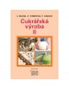 Cukrářská výroba II (Ludvík Bláha)