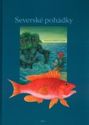 Severské pohádky (Jindřich Čapek, Miloš Malý)