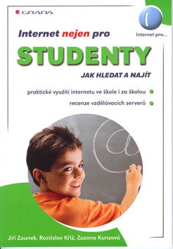 Internet nejen pro studenty (Jiří Zounek, kolektív)
