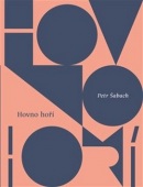 Hovno hoří (Petr Šabach)