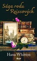 Sága rodu Reissových (Hana Whitton)