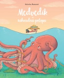 Medvedík a záhradná potopa (Katarína Macurová)