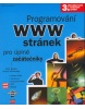 Programování WWW stránek pro úplné začátečníky (Petr Broža, Imrich Buranský)