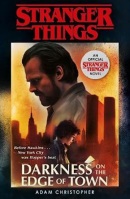 Stranger Things: Darkness on the Edge of (Christopher Adam)