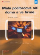 Malá počítačová síť doma (Jaroslav Horák)