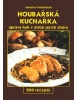 Houbařská kuchařka Úprava hub v době jejich sběru (Jiří Poláček, Jaroslav Podroužek)