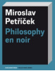 Philosophy en noir (Dirk ter Brügge)