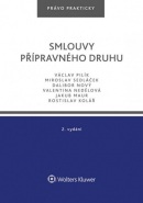 Smlouvy přípravného druhu - 2. vydání (Václav Pilík, Jakub Maur, Dalibor Nový, Rostislav Kolář, Valentina Nedělová, Miroslav Sedláček)