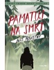 Pamatuj na smrt (Aleš Novotný)