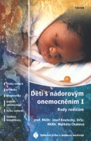 Děti s nádorovým onemocněním I (Josef Koutecký, Markéta Cháňová)