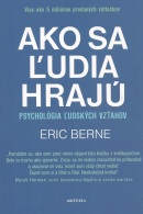 Ako sa ľudia hrajú (Eric Berne)