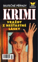 Vraždy z nešťastné lásky (Miroslav Mayer, kolektív)