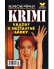 Vraždy z nešťastné lásky (Miroslav Mayer, kolektív)