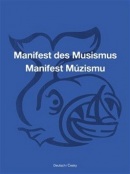 Manifest Múzismu / Manifest des Musismus (Ondřej Cikán; Anatol Vitouch)