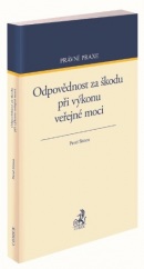 Odpovědnost za škodu při výkonu veřejné moci (Pavel Simon)