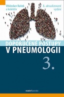 Doporučené postupy v pneumologii 3.(3. vydání) (kolektív, Vítězslav Kolek)