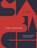 Dobře zašitej frajer (Petr Šabach)
