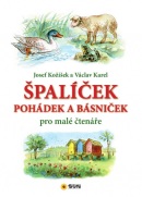 Špalíček pohádek a básniček pro malé čte (Josef Kožíšek)
