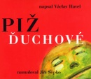 Pižďuchové (Jiří Sopko, Václav Havel)