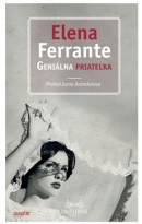 Geniálna priateľka (1. akosť) (Elena Ferrante)
