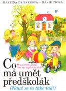 Co má umět předškolák (Martina Drijverová, Marie Tichá)