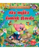 Ako myška domček stavala (Sibyla Mislovičová)