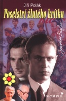 Poselství žlutého kvítku (Jiří Polák)