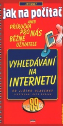 Vyhledávání na Internetu (Petr Dubjak, Jiří Hlavenka)